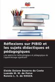 Réflexions sur PIBID et les sujets didactiques et pédagogiques