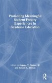 Promoting Meaningful Student-Faculty Experiences in Graduate Education