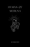 Hymns of Medusa Hymns of Medusa