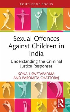 Sexual Offences Against Children in India - Swetapadma, Sonali (KIIT, India); Chattoraj, Paromita