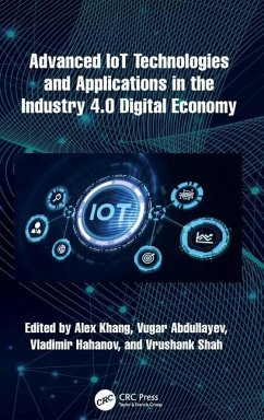 Advanced IoT Technologies and Applications in the Industry 4.0 Digital Economy