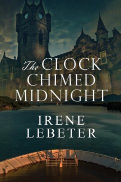 The Clock Chimed Midnight - Lebeter, Irene