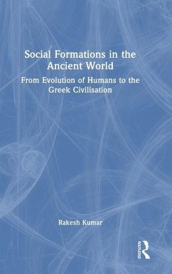 Social Formations in the Ancient World - Kumar, Rakesh