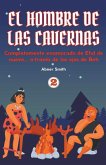 El Hombre de las Cavernas 2