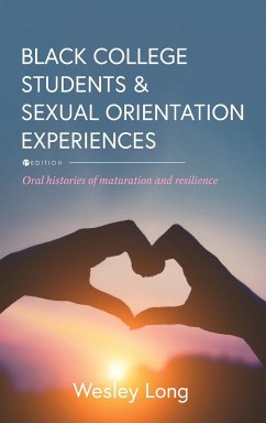 Black College Students and Sexual Orientation Experiences - Long, Wesley