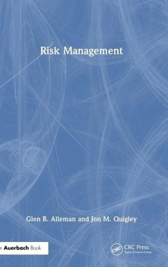 Risk Management - Alleman, Glen B; Quigley, Jon M