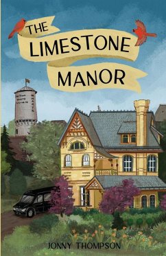 The Limestone Manor - Thompson, Jonny