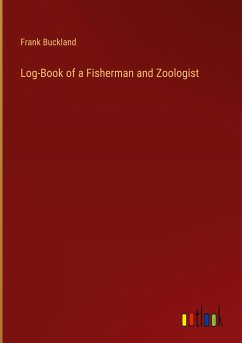 Log-Book of a Fisherman and Zoologist