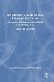 An Educator's Guide to Dual Language Instruction