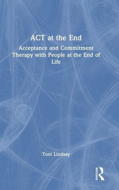 ACT at the End - Lindsay, Toni
