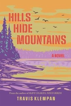 Hills Hide Mountains (eBook, ePUB) - Klempan, Travis