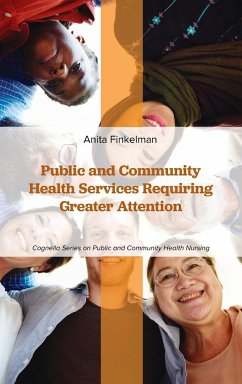 Public and Community Health Services Requiring Greater Attention - Finkelman, Anita