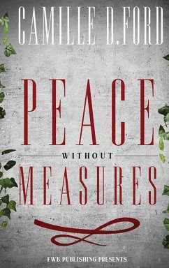 Peace Without Measures - D. Ford, Camille