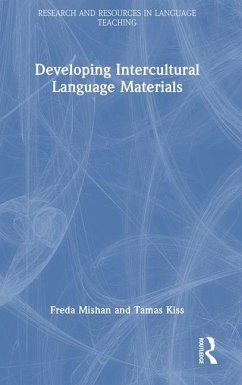 Developing Intercultural Language Materials - Mishan, Freda; Kiss, Tamas