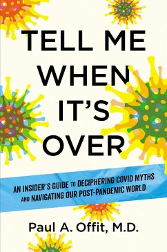 Tell Me When It's Over - Offit, Paul A., MD