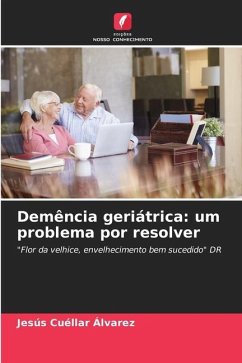Demência geriátrica: um problema por resolver - Cuéllar Álvarez, Jesús