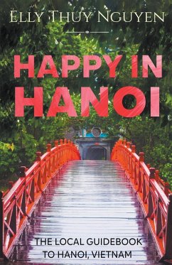 Happy in Hanoi - Nguyen, Elly Thuy