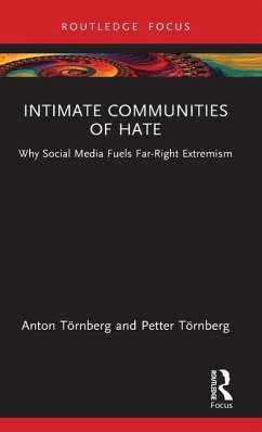 Intimate Communities of Hate - Törnberg, Anton;Törnberg, Petter