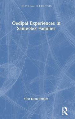 Oedipal Experiences in Same-Sex Families - Eitan-Persico, Yifat