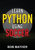 Learn Python Using Soccer