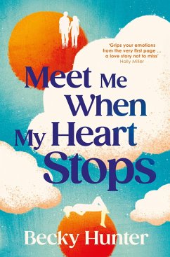 Meet Me When My Heart Stops - Hunter, Becky