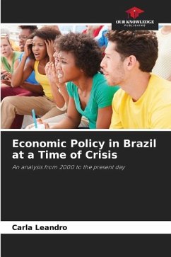 Economic Policy in Brazil at a Time of Crisis - Leandro, Carla