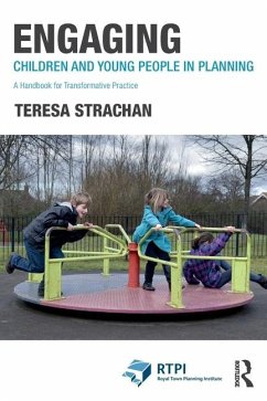 Engaging Children and Young People in Planning - Strachan, Teresa