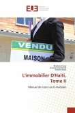 L'immobilier D'Haïti, Tome II