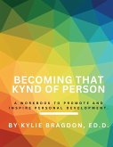 Becoming That Kynd of Person