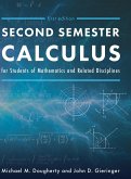 Second Semester Calculus for Students of Mathematics and Related Disciplines