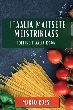 Itaalia Maitsete Meistriklass - Rossi, Marco