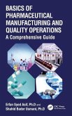 Basics of Pharmaceutical Manufacturing and Quality Operations