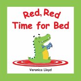 Red, Red, Time For Bed Red, Red, Time For Bed