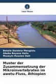 Muster der Zusammensetzung der Mikroinvertebraten im awetu-Fluss, Äthiopien