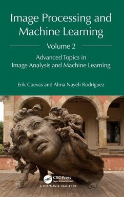 Image Processing and Machine Learning, Volume 2 - Rodriguez, Alma Nayeli; Cuevas, Erik