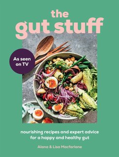 The Gut Stuff - Macfarlane, Lisa; Macfarlane, Alana