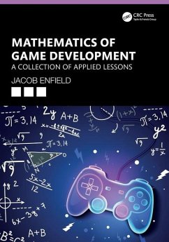 Mathematics of Game Development - Enfield, Jacob (George Mason University, Virginia Serious Game Insti