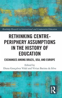 Rethinking Centre-Periphery Assumptions in the History of Education