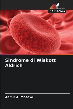 Sindrome di Wiskott Aldrich - Al Mosawi, Aamir