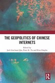 The Geopolitics of Chinese Internets