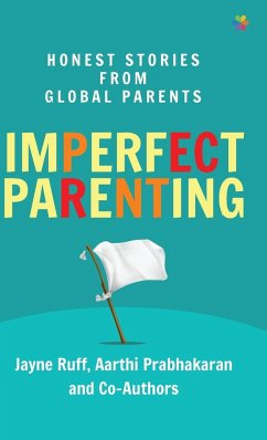 Imperfect Parenting - Ruff, Jayne; Prabhakaran, Aarthi
