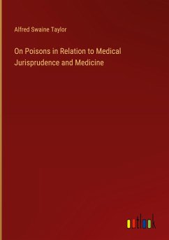On Poisons in Relation to Medical Jurisprudence and Medicine