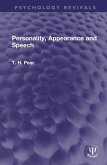 Personality, Appearance and Speech