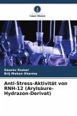 Anti-Stress-Aktivität von RNH-12 (Arylsäure-Hydrazon-Derivat)