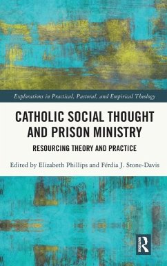 Catholic Social Thought and Prison Ministry