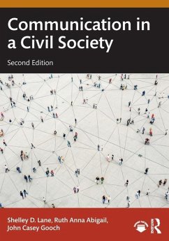 Communication in a Civil Society - Lane, Shelley D; Abigail, Ruth Anna; Gooch, John Casey