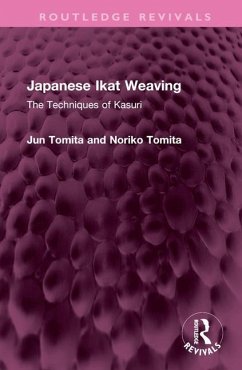 Japanese Ikat Weaving - Tomita, Jun; Tomita, Noriko