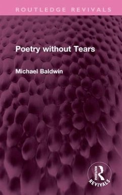 Poetry without Tears - Baldwin, Michael