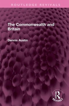 The Commonwealth and Britain - Austin, Dennis
