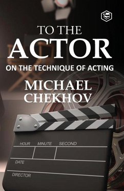 To The Actor - Chekhov, Michael